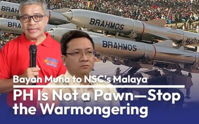 Bayan Muna to NSC’s Malaya: “Don’t lecture us on patriotism—stop turning PH into a pawn of imperialist wars”